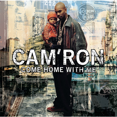 アルバム/Come Home With Me (Clean)/CAM'RON