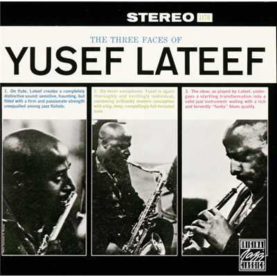 The Three Faces Of Yusef Lateef/ユセフ・ラティーフ