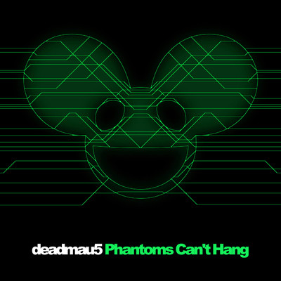 シングル/Phantoms Can't Hang/デッドマウス