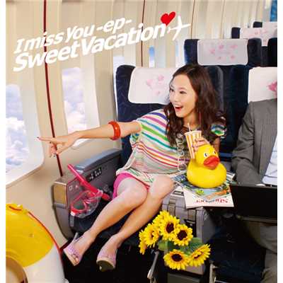 I miss you -ep-/Sweet Vacation