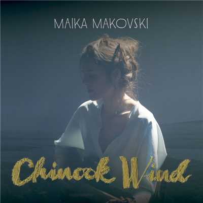 アルバム/Chinook Wind/Maika Makovski