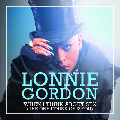 シングル/When I Think About Sex (I Think of You)/Lonnie Gordon