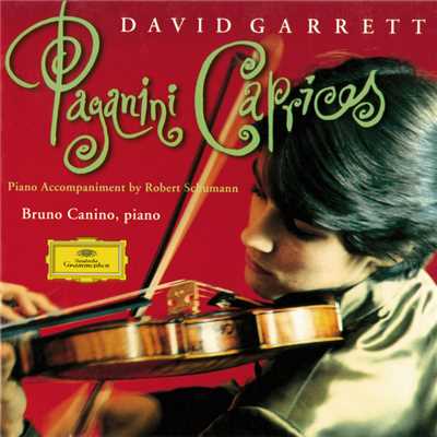 Paganini: 24のカプリース 作品1 - 第22番: ヘ長調(マルカート)/デイヴィッド・ギャレット／ブルーノ・カニーノ