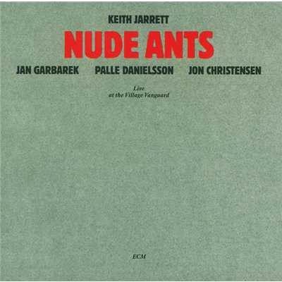 アルバム/Nude Ants/キース・ジャレット・カルテット