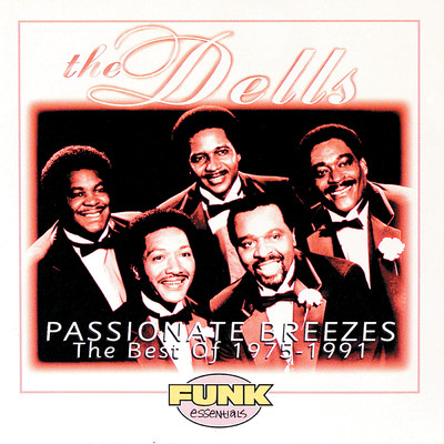 アルバム/Passionate Breezes: The Best Of The Dells 1975-1991/ザ・デルズ