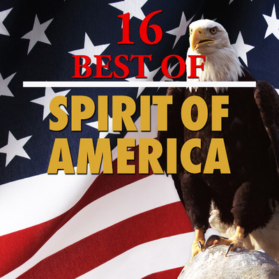 アルバム/16 Best Spirit of America/Orlando Pops Orchestra