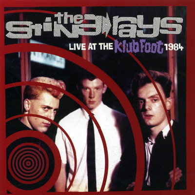アルバム/Live at the Klub Foot 1984/The Stingrays