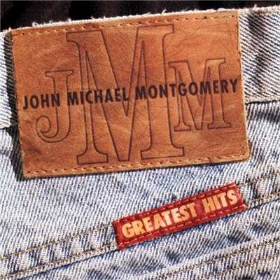 アルバム/Greatest Hits/John Michael Montgomery