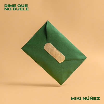 シングル/Dime Que No Duele/Miki Nunez