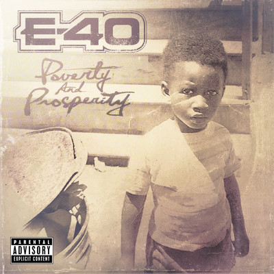 アルバム/Poverty And Prosperity (Explicit)/E-40
