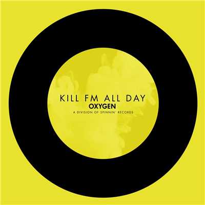 シングル/All Day/Kill FM