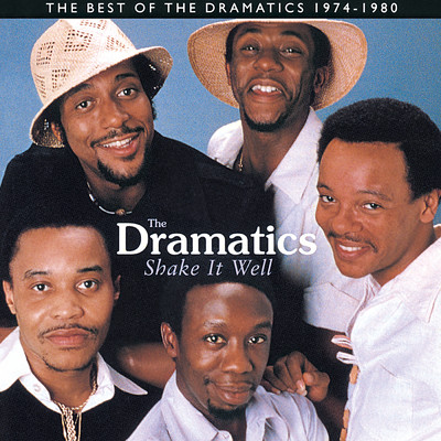 アルバム/Shake It Well: The Best Of The Dramatics 1974 - 1980/ドラマティックス