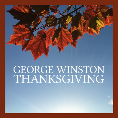 アルバム/Thanksgiving/George Winston