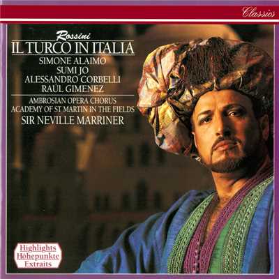 アルバム/Rossini: Il Turco in Italia (Highlights)/サー・ネヴィル・マリナー／アカデミー・オブ・セント・マーティン・イン・ザ・フィールズ