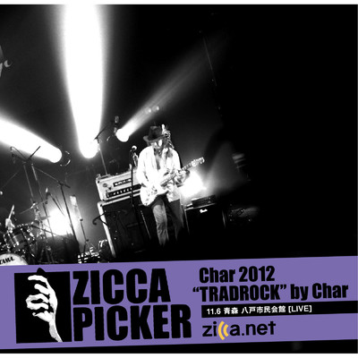 アルバム/ZICCA PICKER 2012 vol.13 [青森]/Char