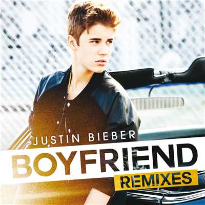 Boyfriend (Joe Gauthreaux & Peter Barona Club Mix (no rap))/Justin Bieber