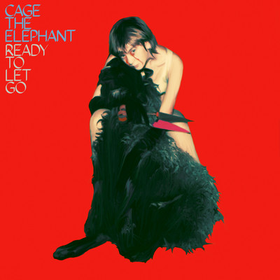 Ready To Let Go/Cage The Elephant