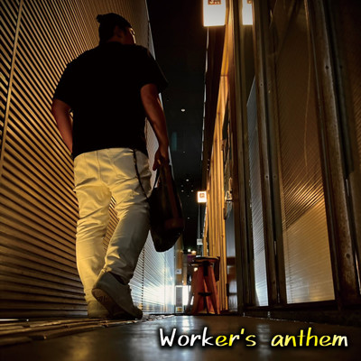 シングル/Worker's anthem (feat. Pepelukia)/Tempest
