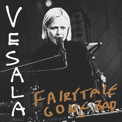 Fairytale Gone Bad (Vain elamaa kausi 10)/Vesala