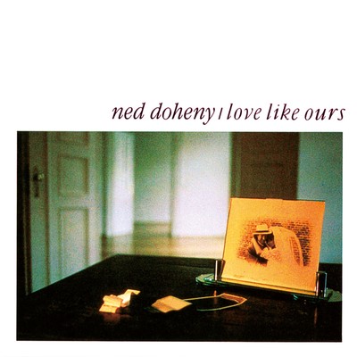 Touched By Love/NED DOHENY