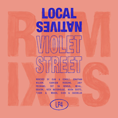 アルバム/Violet Street (Remixes)/ローカル・ネイティヴス