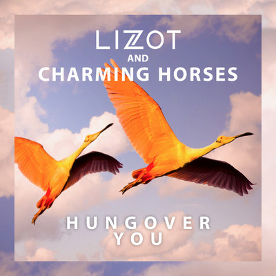 シングル/Hungover You/LIZOT／Charming Horses