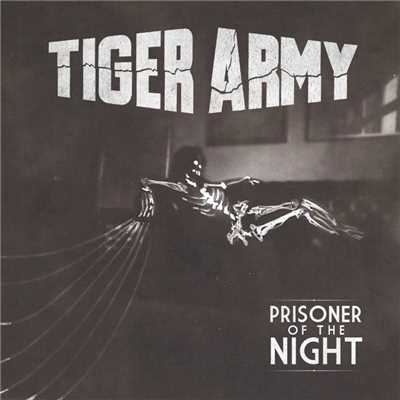 シングル/Prisoner of the Night/Tiger Army