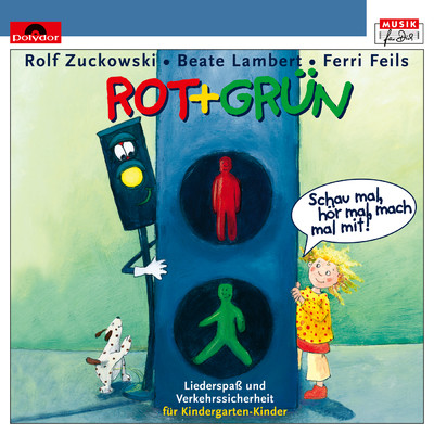 アルバム/Rot + Grun - Schau mal, hor mal, mach mal mit！/Rolf Zuckowski und seine Freunde