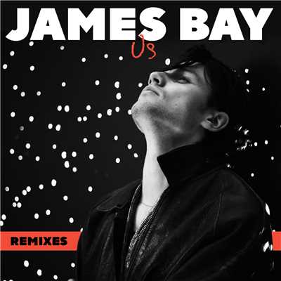 アルバム/Us (Remixes)/ジェイムス・ベイ