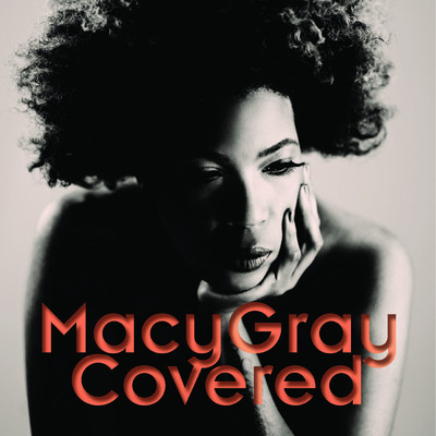 Covered (Explicit) (Bonus Track Version)/Macy Gray