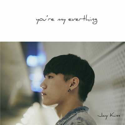 シングル/You are my everything/Jay Kim