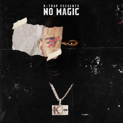 アルバム/No Magic (Explicit)/K-Trap