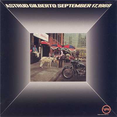 アルバム/September 17, 1969/アストラッド・ジルベルト