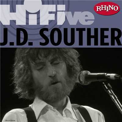 アルバム/Rhino Hi-Five: J.D. Souther/JD Souther