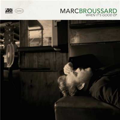 アルバム/When It's Good EP/Marc Broussard