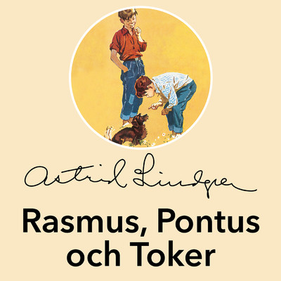 アルバム/Rasmus, Pontus och Toker/Astrid Lindgren