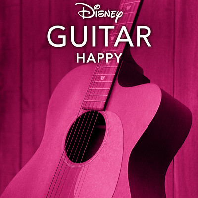 Disney Guitar: Happy/Disney Peaceful Guitar