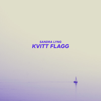 Kvitt flagg/Sandra Lyng