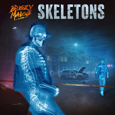 シングル/Skeletons (Explicit)/Bugzy Malone