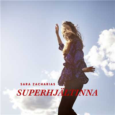 アルバム/Superhjaltinna/Sara Zacharias