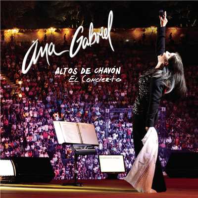 Es El Amor Quien Llega (Altos De Chavon Live Version)/Ana Gabriel