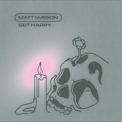 シングル/Get Happy/Matt Maeson