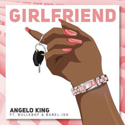 シングル/Girlfriend feat.Bollebof/Angelo King／Babel-Ish