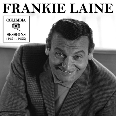 アルバム/Columbia Sessions (1951-1955)/Frankie Laine