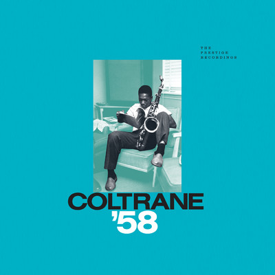 アルバム/Coltrane '58: The Prestige Recordings/ジョン・コルトレーン