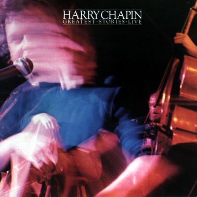 アルバム/Greatest Stories Live/Harry Chapin