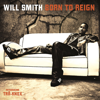 アルバム/Born To Reign/Will Smith
