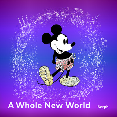 シングル/A Whole New World (From ”Disney Glitter Melodies”)/Serph