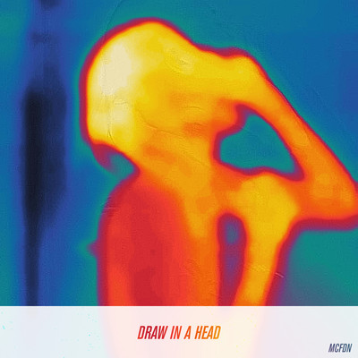 シングル/DRAW IN A HEAD/the McFaddin