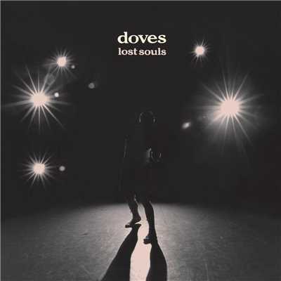 ヒア・イット・カムズ/Doves